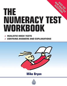 The Numeracy Test Workbook 