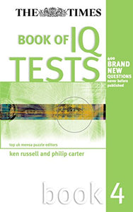 The Times Book of IQ Tests: Book Four 