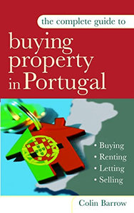 The Complete Guide to Buying Property in Portugal 