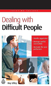 Dealing with Difficult People 