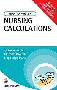 How to Master Nursing Calculations 