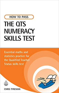 How to Pass the QTS Numeracy Skills Test 