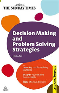 Decision Making and Problem Solving Strategies 