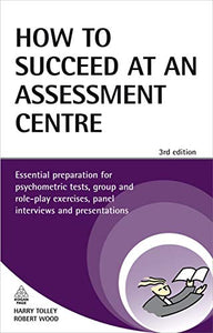 How to Succeed at an Assessment Centre 