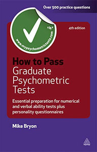 How to Pass Graduate Psychometric Tests 