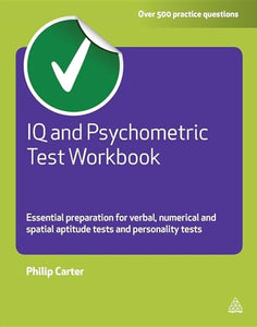 IQ and Psychometric Test Workbook 