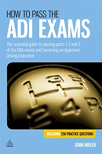 How to Pass the ADI Exams 