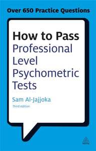 How to Pass Professional Level Psychometric Tests 