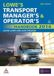 Lowe's Transport Manager's and Operator's Handbook 2014 