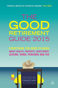 The Good Retirement Guide 2015 