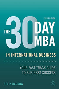 The 30 Day MBA in International Business 