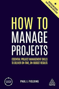 How to Manage Projects 