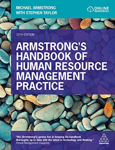 Armstrong's Handbook of Human Resource Management Practice 