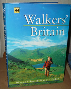 Walkers Britain : Discovering Britain's Paths (AA) 