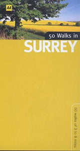 50 Walks in Surrey 