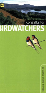 AA 50 Walks for Birdwatchers 