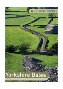 AA Leisure Guide Yorkshire Dales 