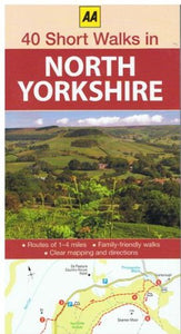 40 Short Walks in North Yorkshire 