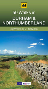 50 Walks in Durham & Northumberland 