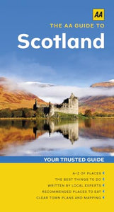 The AA Guide to Scotland 