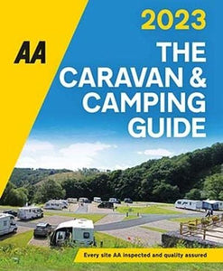 The AA Caravan & Camping Guide 2023 