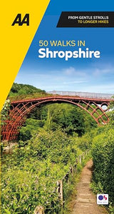 AA 50 Walks in Shropshire 