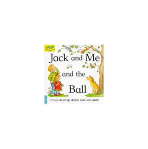 Jack and Me and the Ball 