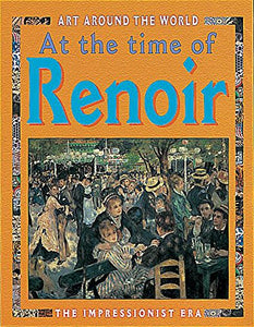 Renoir (The Impressionist Era) 