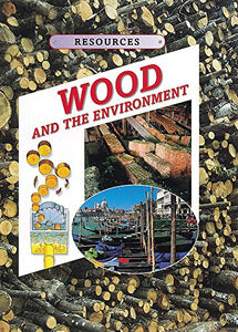 Wood and The Environment 