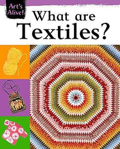 What Are Textiles? 