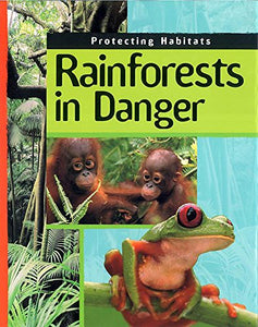 Rainforests in Danger 