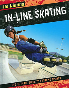 No Limits: In-Line Skating 