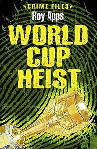 World Cup Heist 