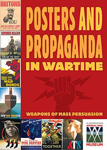 Posters And Propaganda in Wartime 