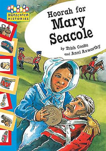 Hopscotch: Histories: Hoorah for Mary Seacole 