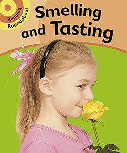 Smelling and Tasting 