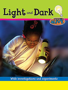 Science Alive: Light and Dark 