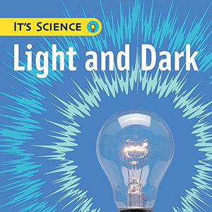 It's Science: Light and Dark 