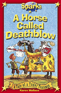 A Horse Called Deathblow 