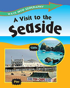 A Visit to the Seaside 