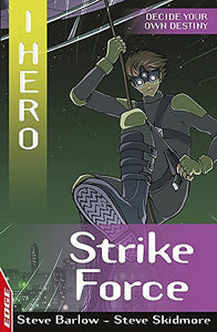 EDGE: I HERO: Strike Force 