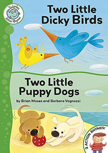 Two Little Dicky Birds / Two Little Puppy Dogs 