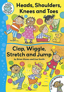 Head, Shoulders, Knees and Toes / Clap, Wriggle, Stretch and Jump 