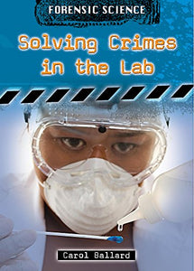 Solving Crimes in the Lab 