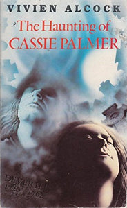 The Haunting of Cassie Palmer 