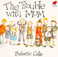 The Trouble with Mum 