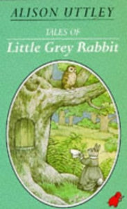 Tales of Little Grey Rabbit 