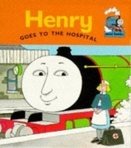 Henry Goes to Hospital 