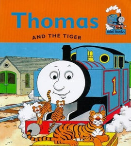 Thomas and the Tiger 