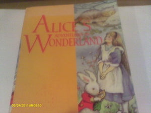 Alices Adventures In Wonderland And Through The Looking Glass And What Alice Found There 